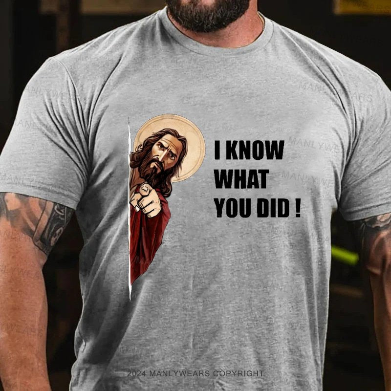 I Know What You Did T-Shirt