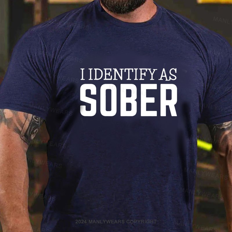 I Identity As Sober T-Shirt