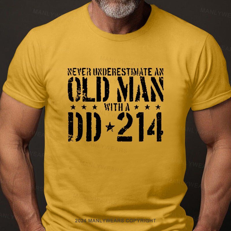 Never Underestimate An Old Man Dd-214 T-Shirt