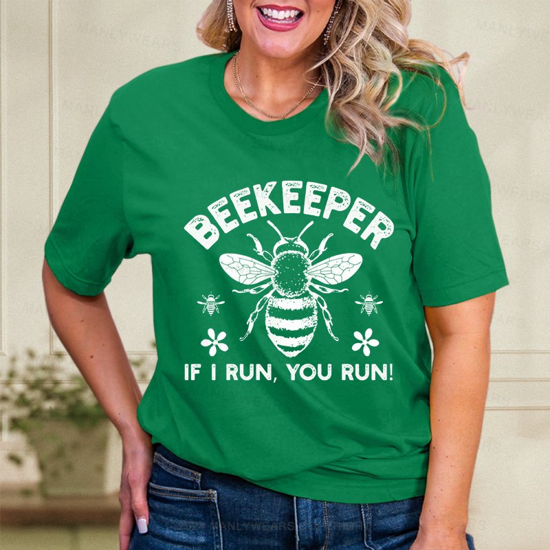 Beekeeper If I Run You Run Women T-Shirt