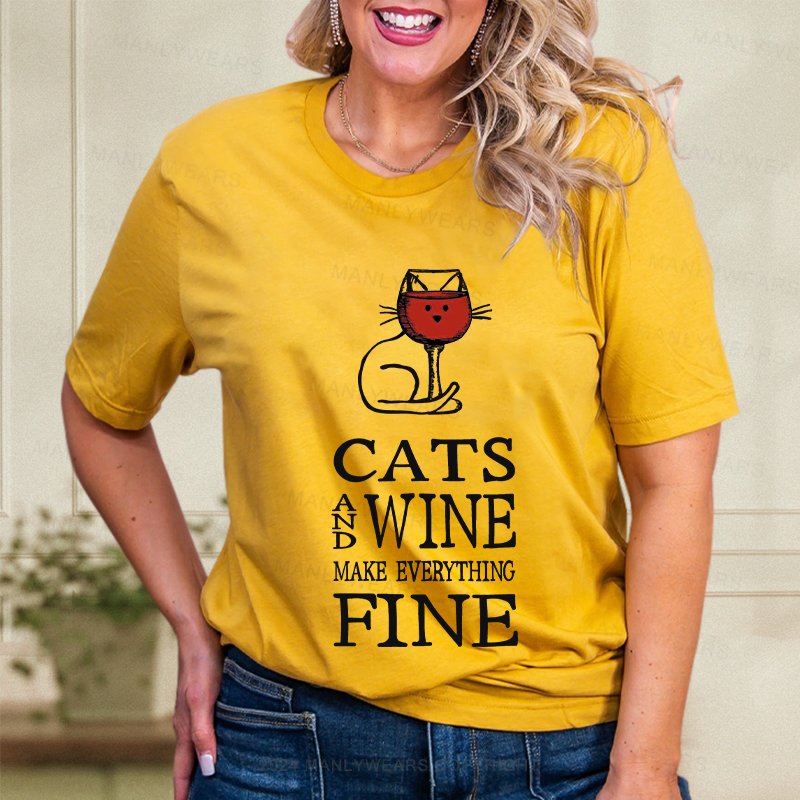 Cats And Wine Make Everything Fine Women T-Shirt