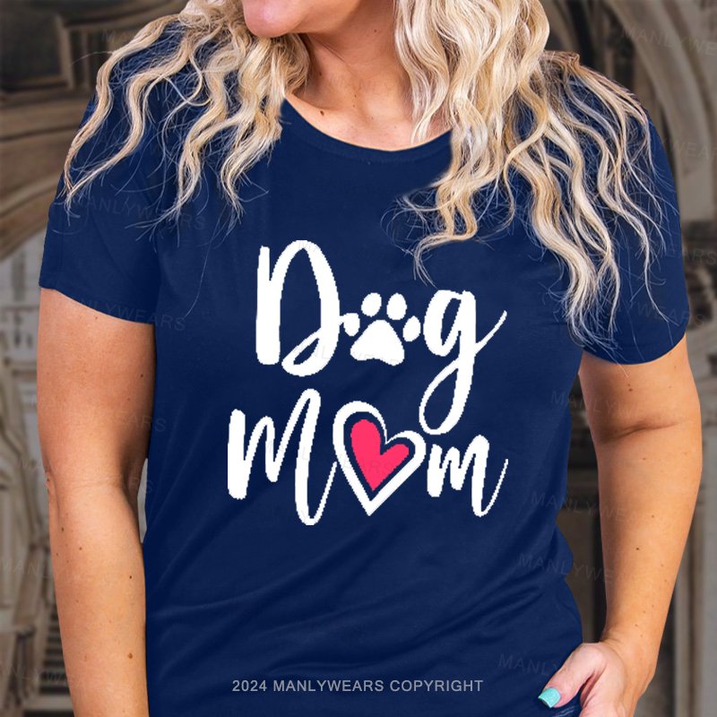 Dog Mom T-Shirt