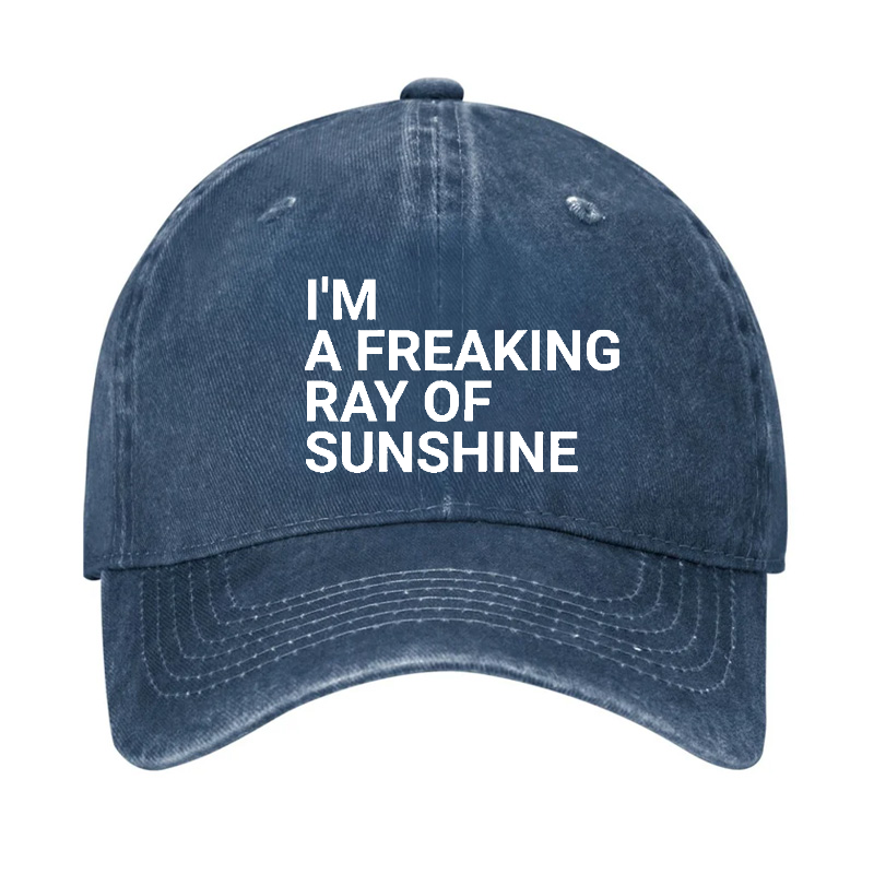 I'm A Freaking Ray Of Sunshine Joke Hat