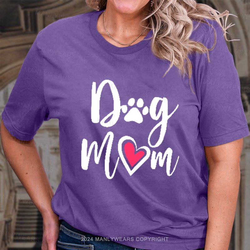 Dog Mom T-Shirt