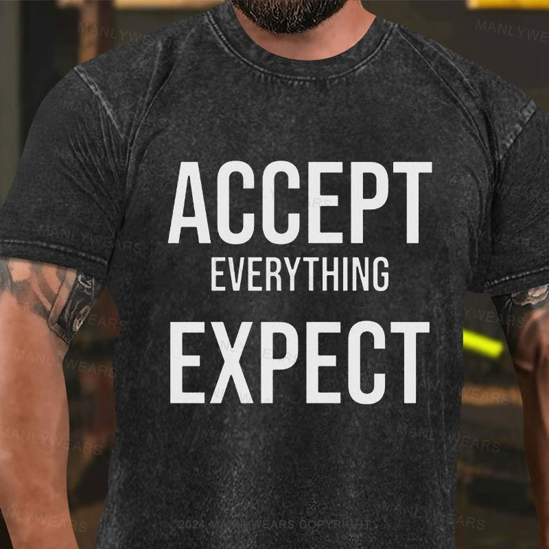 Accept Everything Expect Washed T-Shirt