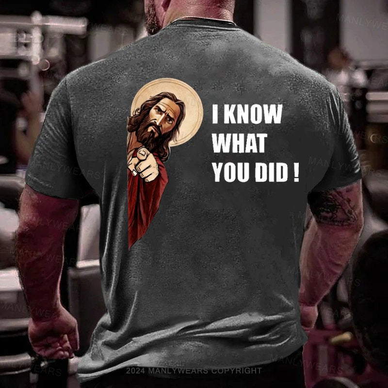 I Know What You Did T-Shirt