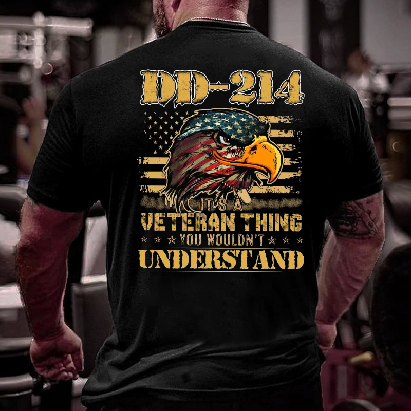 DD-214 It's A Veteran Thing You Wouldn't Understand T-shirt