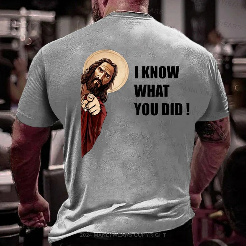 I Know What You Did T-Shirt