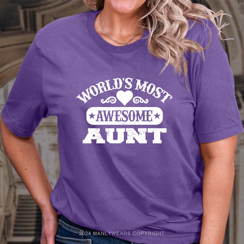 World Most Awesome Aunt T-Shirt