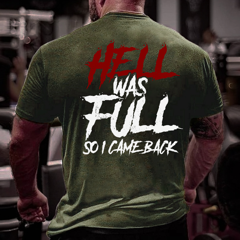 Hell Was Full So I Came Back Letter Print Men's T-shirt