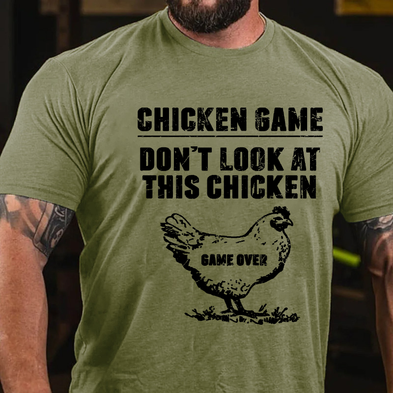 Chicken Game Don't Look At This Chicken T-shirt