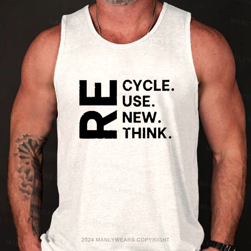 Recycle Reuse Renew Rethink Tank Top