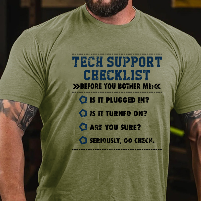 Tech Support Checklist Funny T-shirt