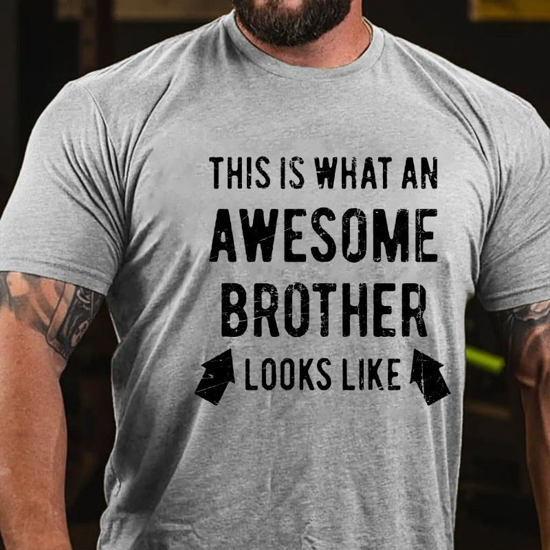 This is What an Amazing Brother Looks Like T-shirt