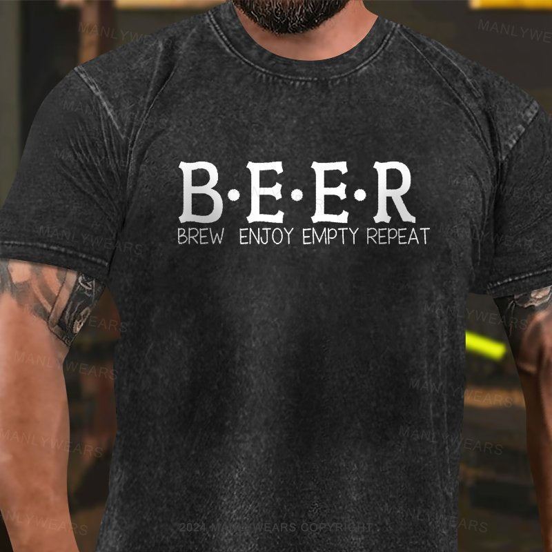 Beer Definition Brew Enjoy Empty Repeat Washed T-Shirt