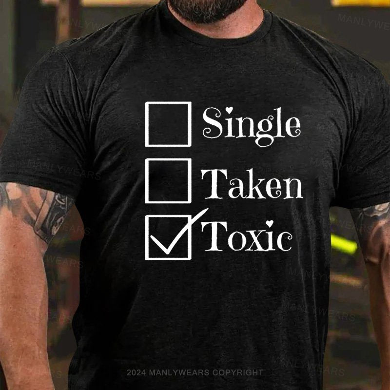 Single Taken Toxic Short Sleeve T-Shirt