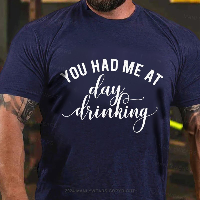 You Had Me At T-Shirt