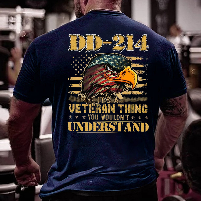 DD-214 It's A Veteran Thing You Wouldn't Understand T-shirt