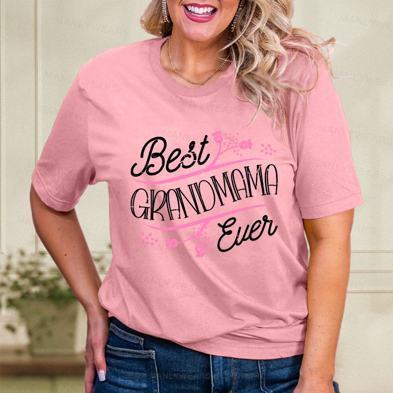 Best Grandmama Ever Women T-Shirt