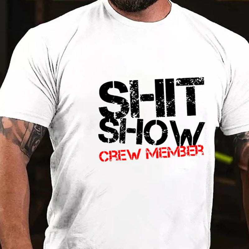 Shit Show Crew Member Print Sarcastic Men's T-shirt