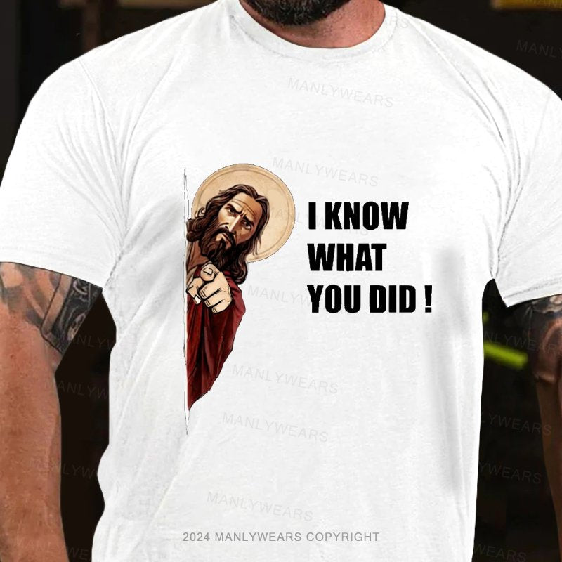 I Know What You Did T-Shirt