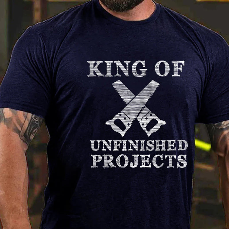 King Of Unfinished Projects Funny Sarcastic Men's T-shirt