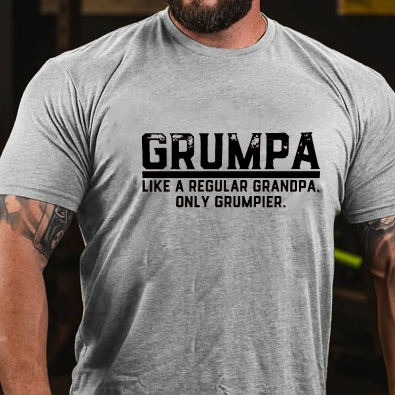 Grumpa Like A Regular Grandpa Only Grumpier T-shirt
