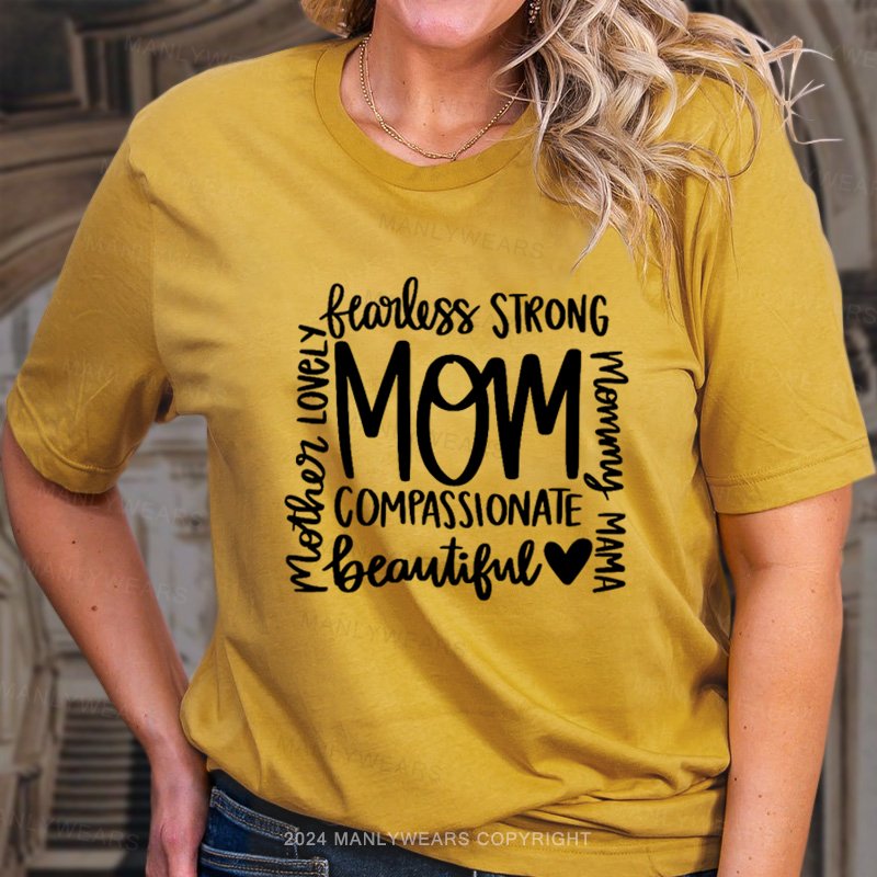 Mom Compassionate T-Shirt