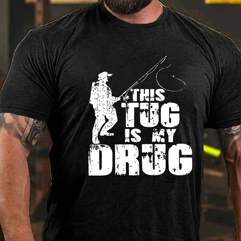 This Tug Is My Drug T-shirt