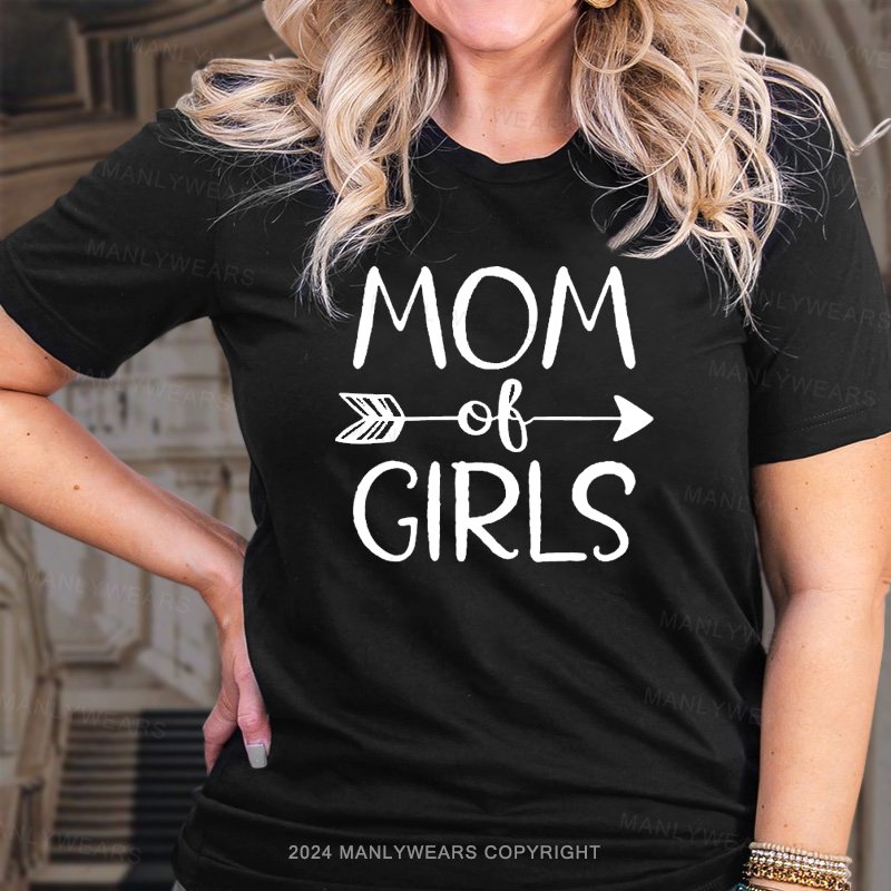 Mom of Girls  Crew Neck T-Shirt