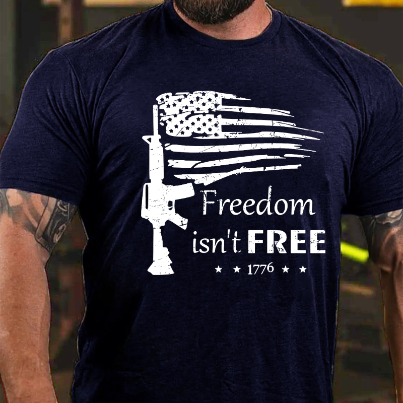 Freedom Isn't Free 1776 T-shirt