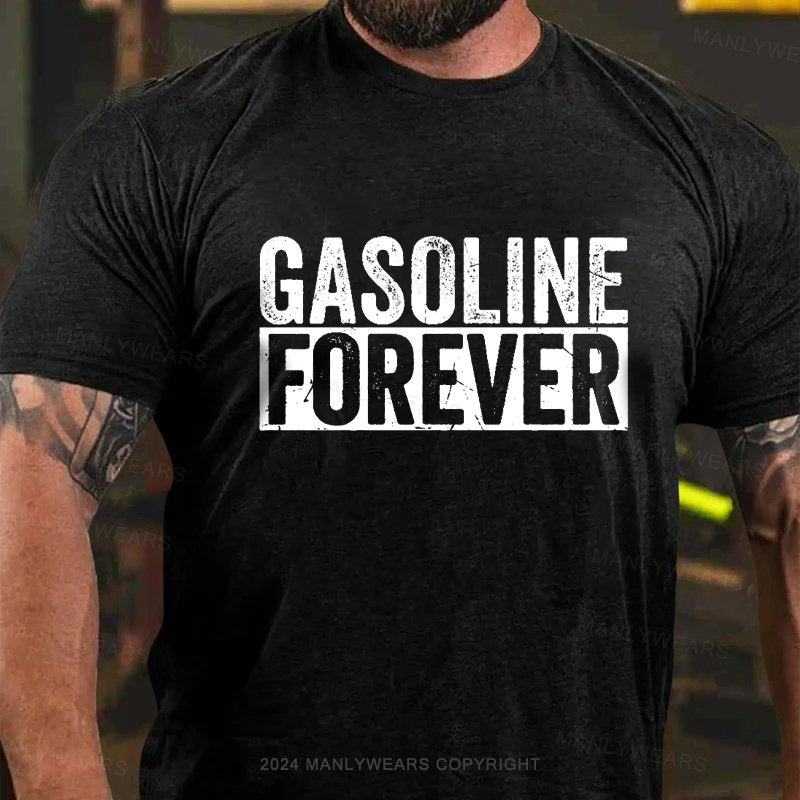 Gasoline Forever T-Shirt