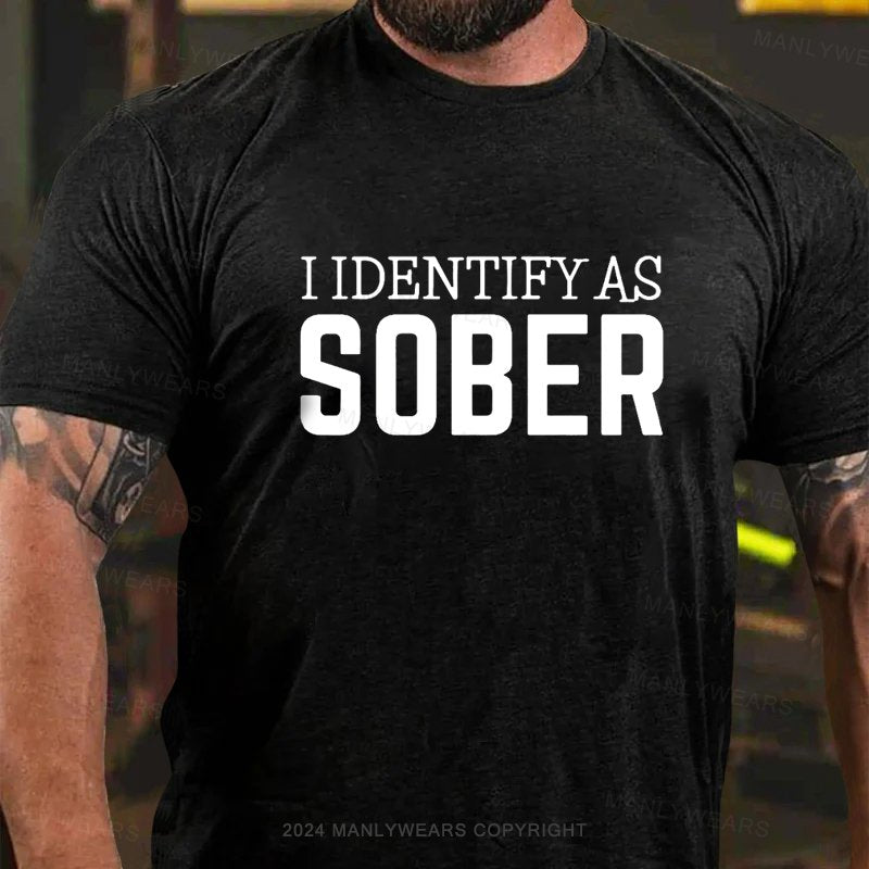 I Identity As Sober T-Shirt