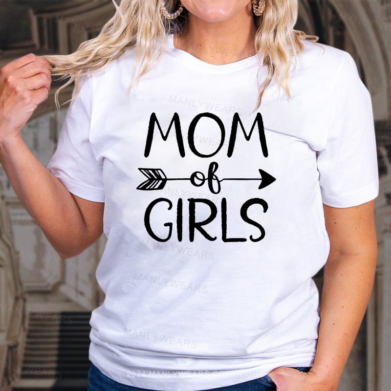 Mom of Girls  Crew Neck T-Shirt