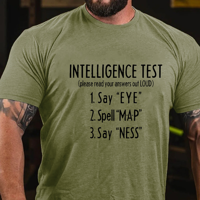 Intelligence Test Funny Sarcastic T-shirt