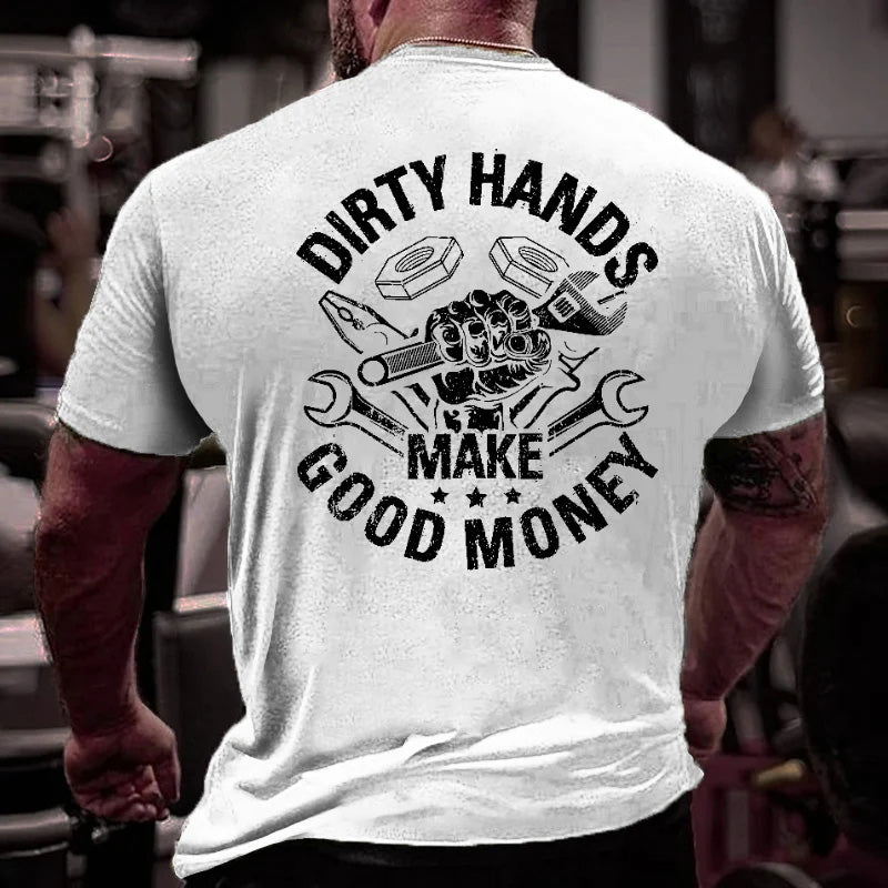 Dirty Hands Make Good Money Mechanic Men's T-shirt