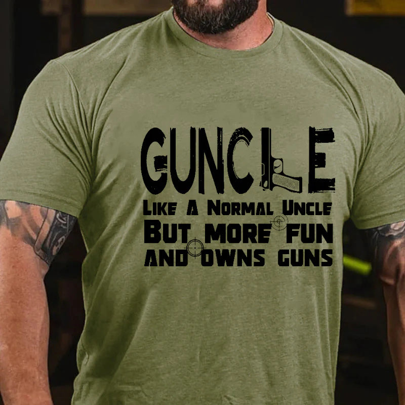 Guncle Like A Normal Uncle But More Fun And Owns Guns Uncle T-shirt