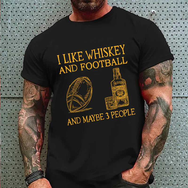 I Like Whiskey And Football And Maybe  Funny Print Men's T-shirt