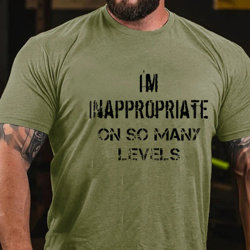 I'm Inappropriate On So Many Levels Funny T-shirt