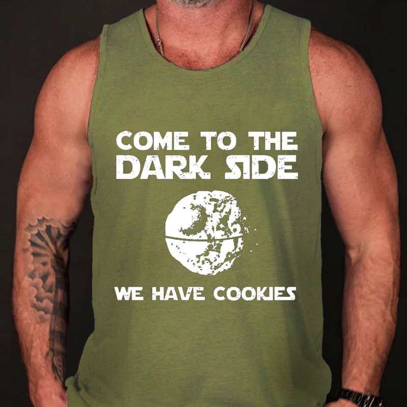 Come To The Dark Side We Have Cookies Tank Top