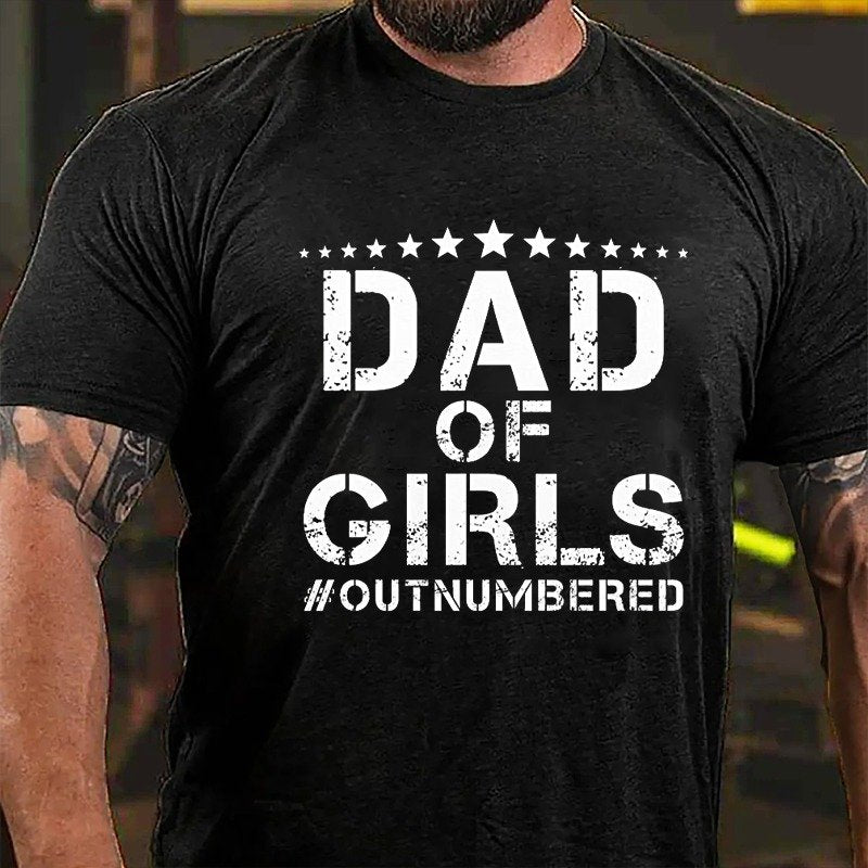 Dad Of Girls Outnumbered T-shirt