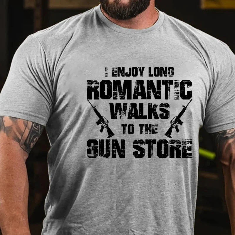 I Enjoy Long Romantic Walks To The Gun Store Funny Print Men's T-shirt