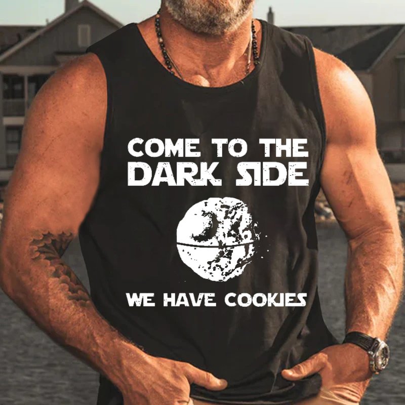 Come To The Dark Side We Have Cookies Tank Top