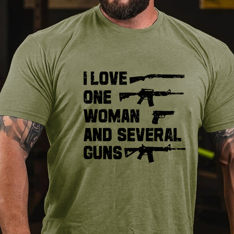 I Love One Woman & Several Guns T-shirt