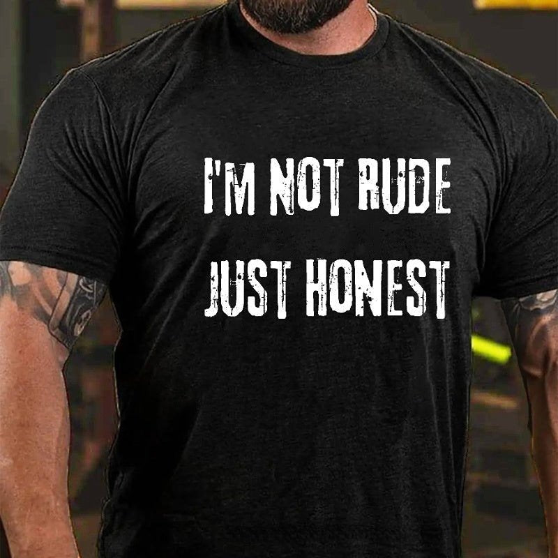 I'm Not Rude Just Honest T-shirt