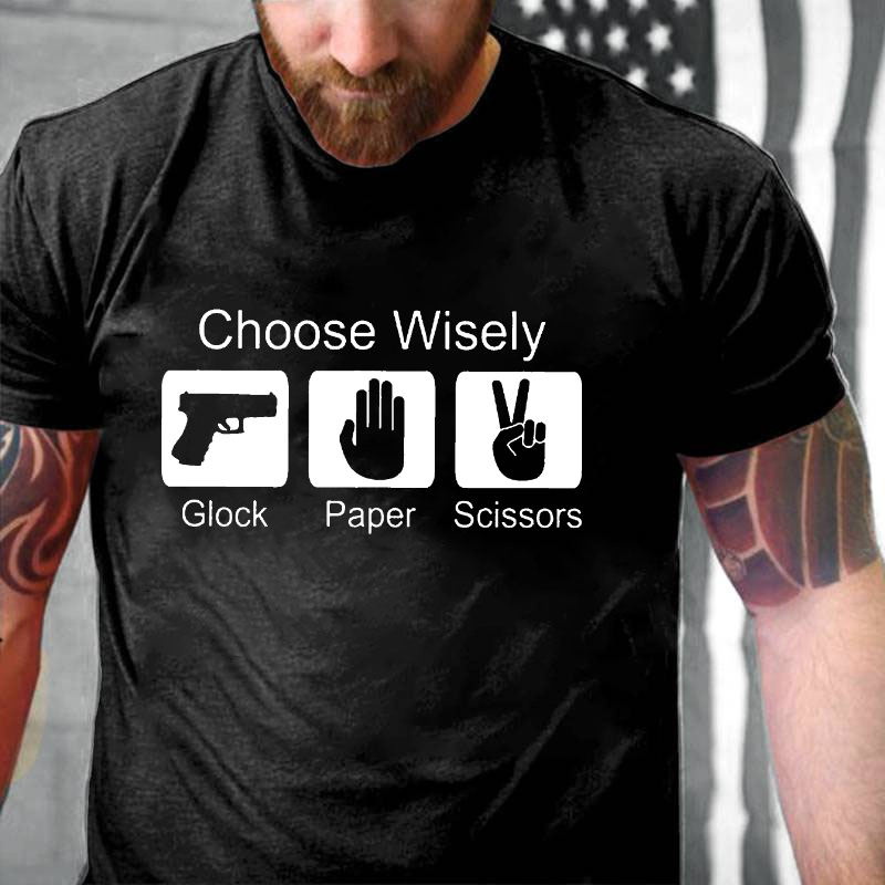 Choose Wisely Glock Paper Scissors T-shirt