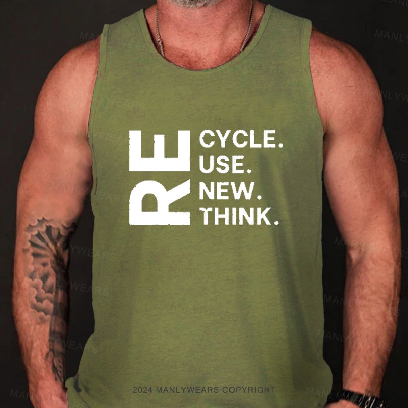 Recycle Reuse Renew Rethink Tank Top