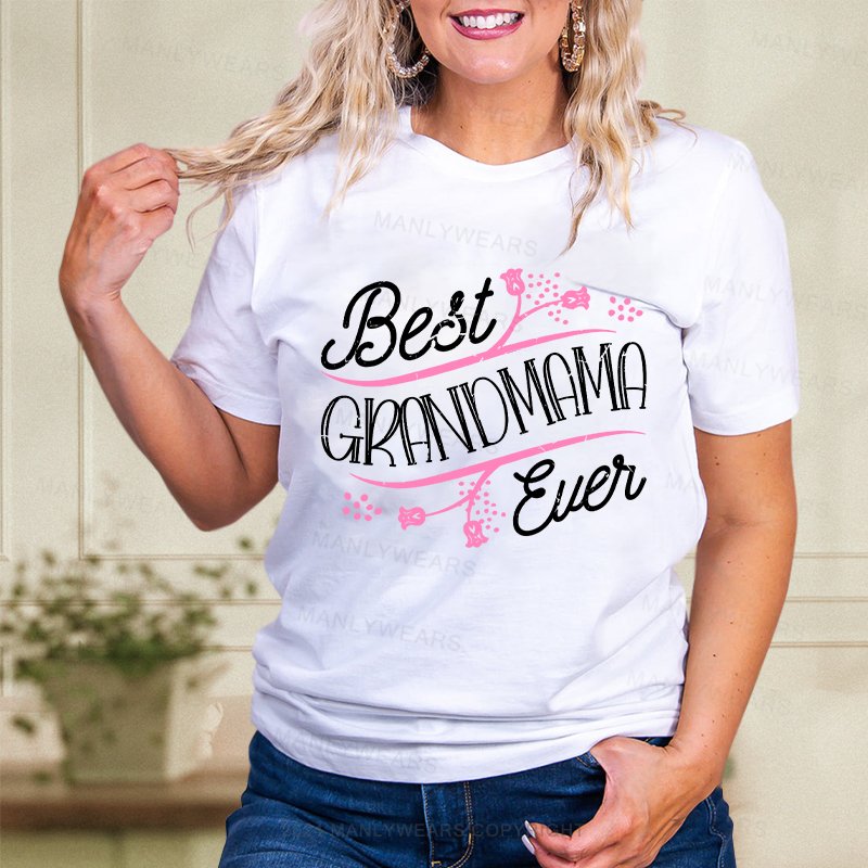 Best Grandmama Ever Women T-Shirt