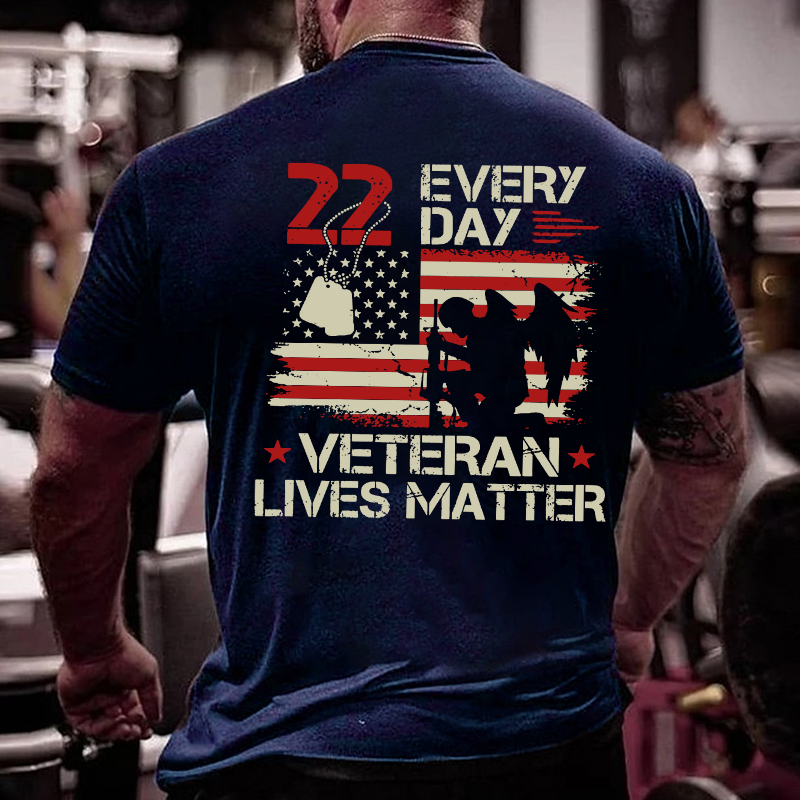 22 Every Day Veteran Lives Matter T-shirt