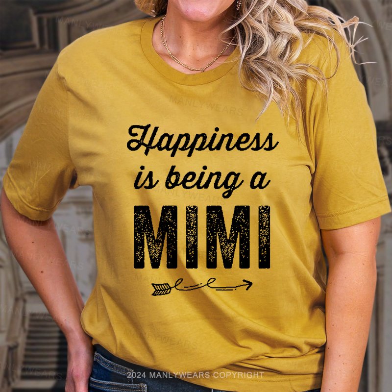 Happiness Is Being A Mimi T-Shirt